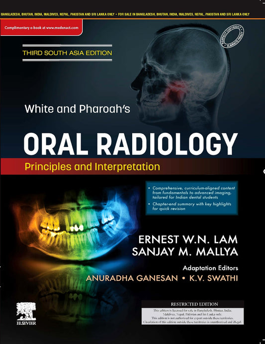 White & Pharoah's Oral Radiology: Principles and Interpretation 3RD SAE/2025 - Anuradha Ganesh