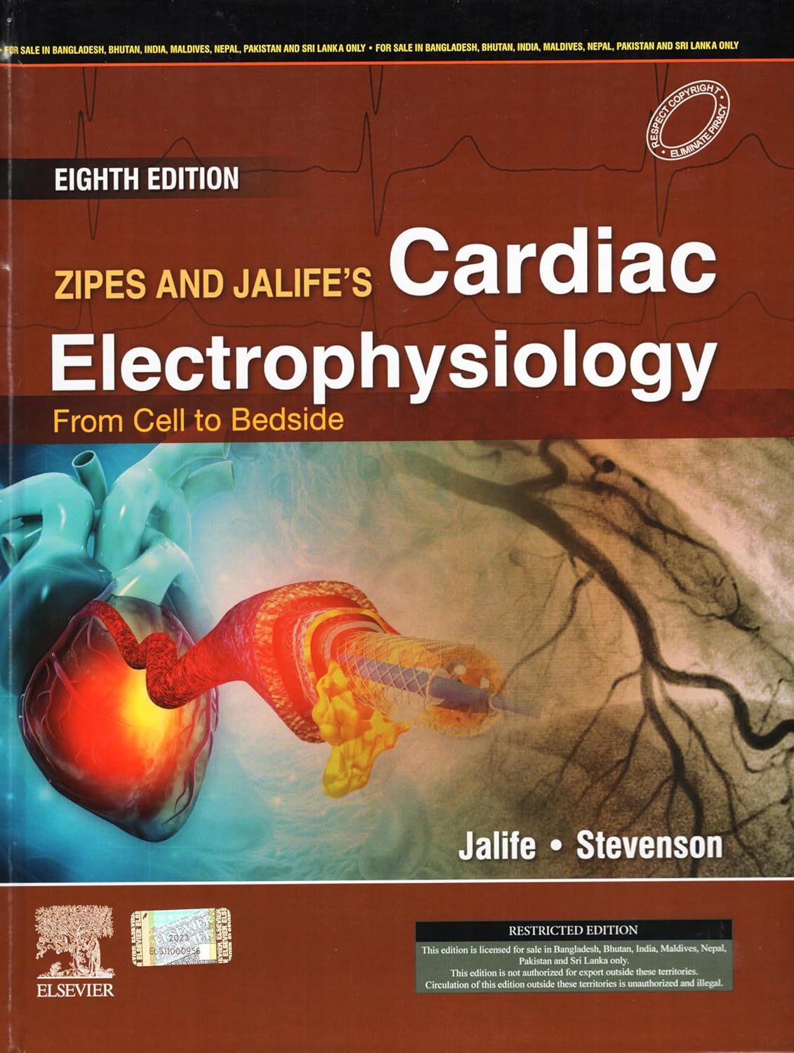 ZIPES AND JALIFES CARDIAC ELECTROPHYSIOLOGY FROM CELL TO BEDSIDE 8TH/2024 - JALIFE, STEVENSON