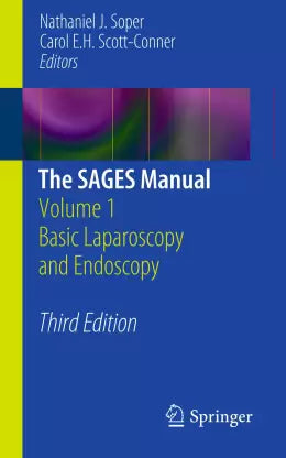 THE SAGES MANUAL VOL 1 BASIC LAPAROSCOPY AND ENDOSCOPY 3E/2013