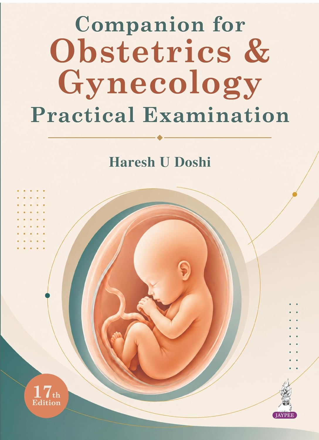 COMPANION FOR OBSTETRICS AND GYNECOLOGY PRACTICAL EXAMINATION 17TH/2026- HARESH DOSHI