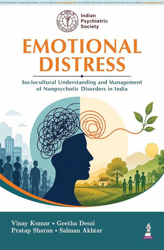 EMOTIONAL DISTRESS SOCIOCULTURE UNDERSTANDING AND MANAGEMENT OF NONSYCHOTIC DISORDERS 1ST/2027- VINAY KUMAR