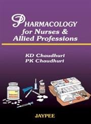 PHARMACOLOGY FOR NURSES & ALLIED PROFESSIONS 1ST/2025 - CHAUDHURI
