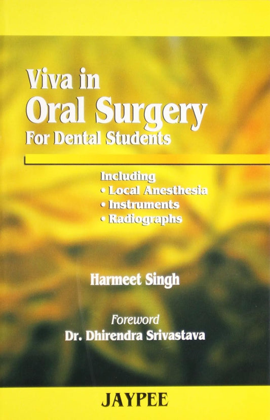 VIVA IN ORAL SURGERY FOR DENTAL STUDENTS 1ST/2004 - HARMEET SINGH