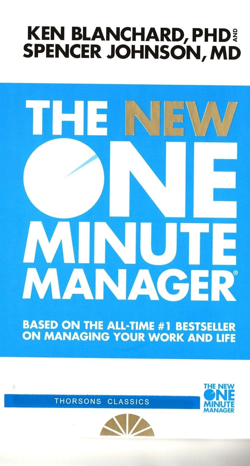 The New One Minute Manager - KEN BLANCHARD