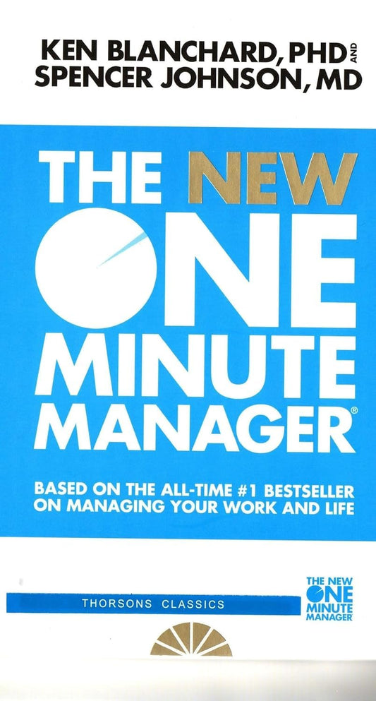 The New One Minute Manager - KEN BLANCHARD