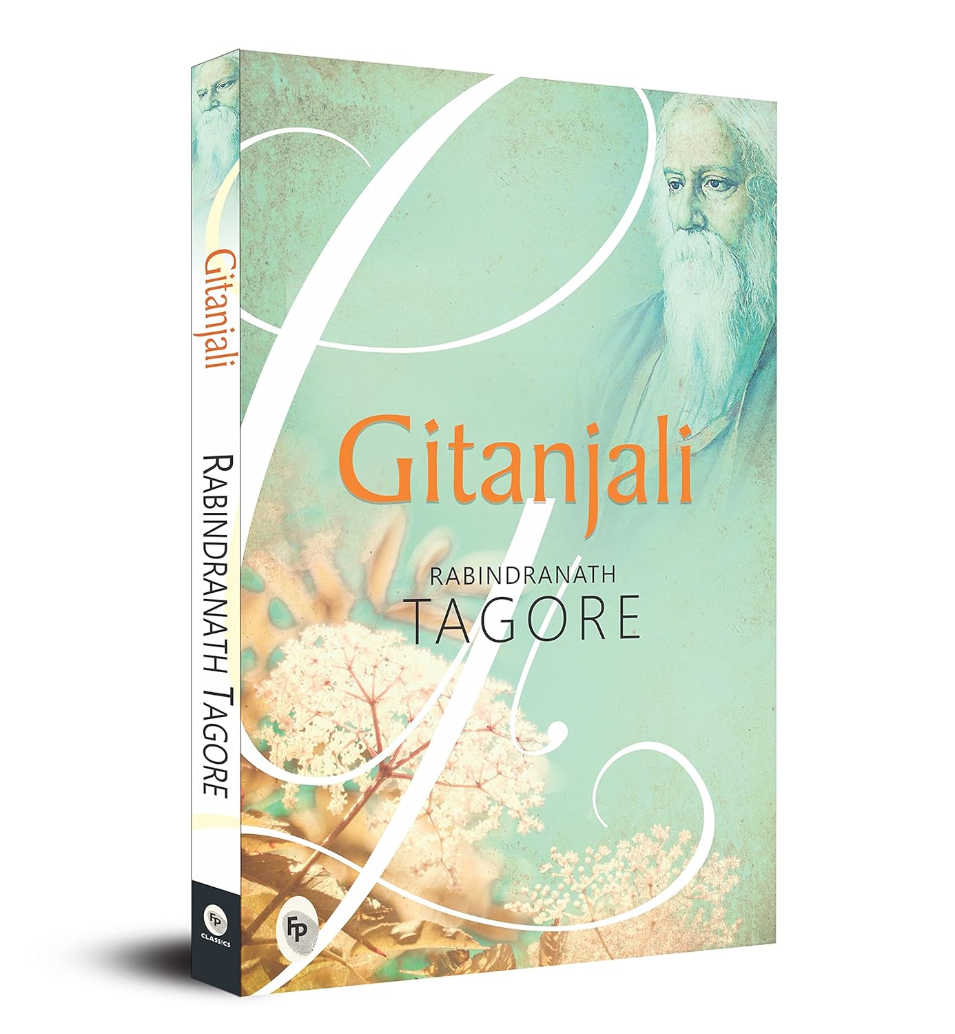 GITANJALI  - CLASSICS - RABINDRANATH TAGORE