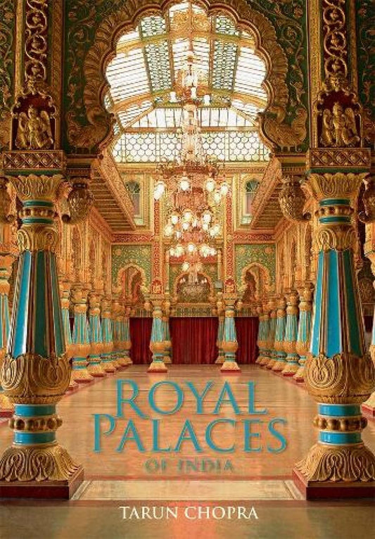 ROYAL PALACES OF INDIA  (HB) - TARUN CHOPRA