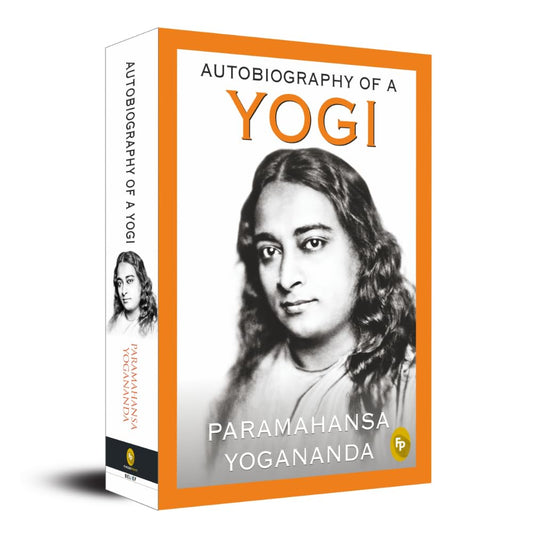 AUTOBIOGRAPHY OF A YOGI   - CLASSICS - PARAMAHANSA YOGANANDA