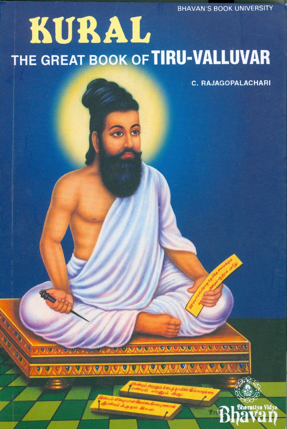 KURAL: THE GREAT BOOK OF THIRUVALLUR - C. RAJAGOPALACHARI