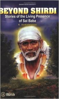 BEYOND SHIRDI STORIES OF THE LIVING PRESENCE OF SAI BABA - K VENKATRAMAN