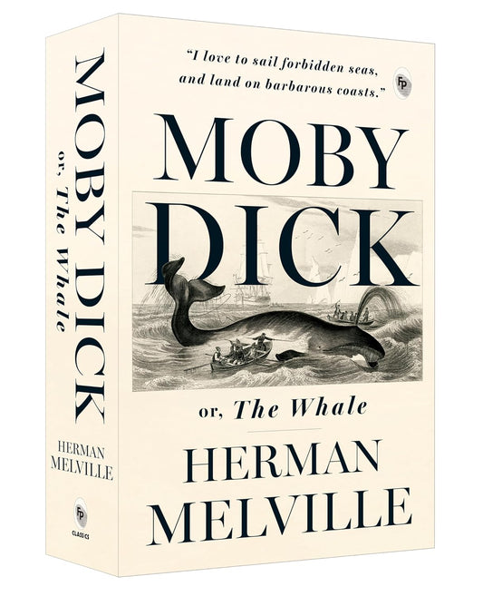MOBY DICK OR, THE WHALE  - CLASSICS - HERMAN MELVILLE