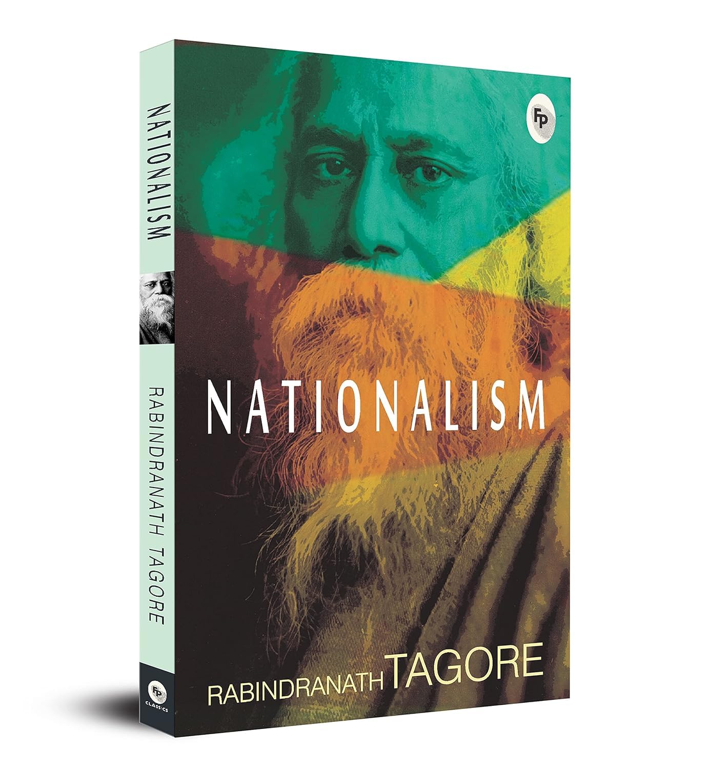 NATIONALISM  - CLASSICS - RABINDRANATH TAGORE