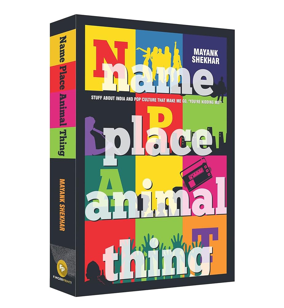 NAME PLACE ANIMAL THING - MAYANK SHEKHAR