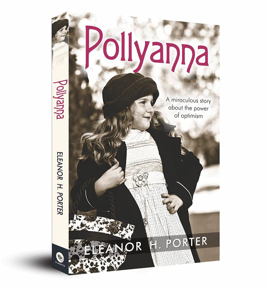 POLLYANNA  - CLASSICS - ELEANOR H. PORTER