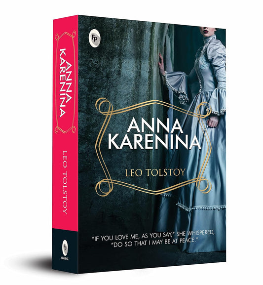 ANNA KARENINA  - CLASSICS - LEO TOLSTOY