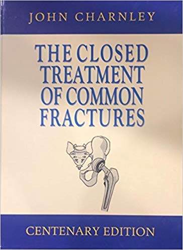 THE CLOSED TREATMENT OF COMMON FRACTURES (1ST 2019)