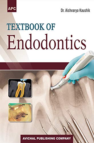 TEXTBOOK OF ENDODONTICS 1ST/2020 - AISHVARYA KAUSHIK