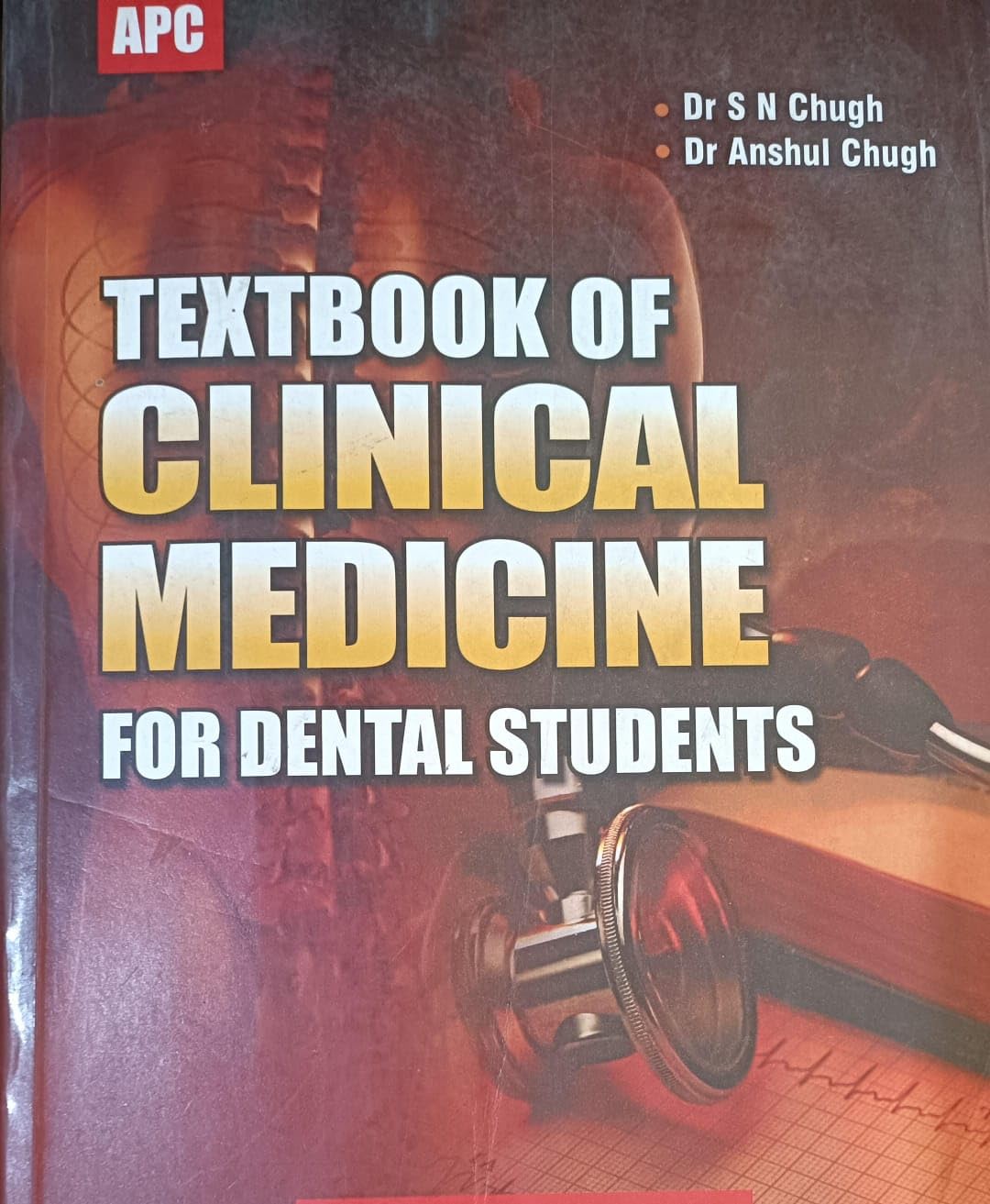 TEXTBOOK OF CLINICAL MEDICINE FOR DENTAL STUDENTS 3RD/2014 - SN CHUGH
