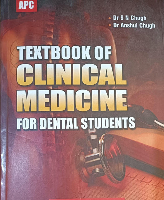 TEXTBOOK OF CLINICAL MEDICINE FOR DENTAL STUDENTS 3RD/2014 - SN CHUGH
