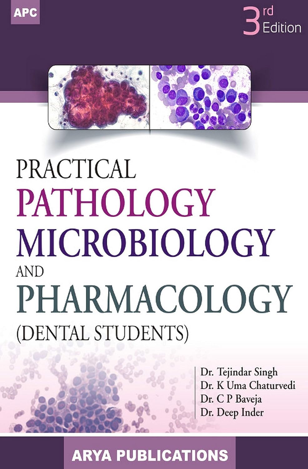 PRACTICAL PATHOLOGY MICROBIOLOGY AND PHARMACOLOGY (DENTAL STUDENTS)