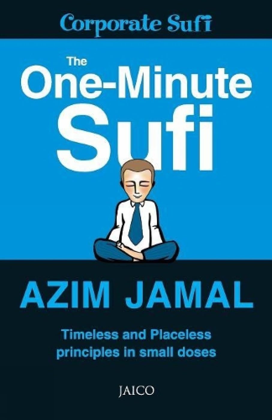 The One-Minute Sufi - AZIM JAMAL