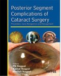 POSTERIOR SEGMENT COMPLICATIONS OF CATARACT SURGERY PREV.,EARLY RECOG.AND MANAGEMENT 1ST/2005 - NAGPAL