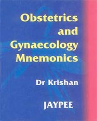 OBSTETRICS & GYNAECOLOGY MNEMONICS 1ST/2006 - KRISHAN