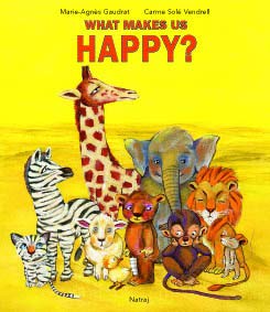 WHAT MAKES US HAPPY ? - TRANSLATED BY VAROUN TEIXEIRA