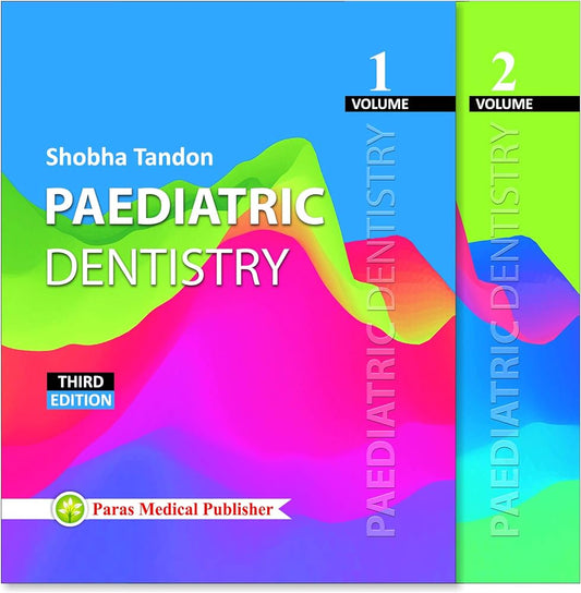 Paediatric Dentistry 3rd ed 2018