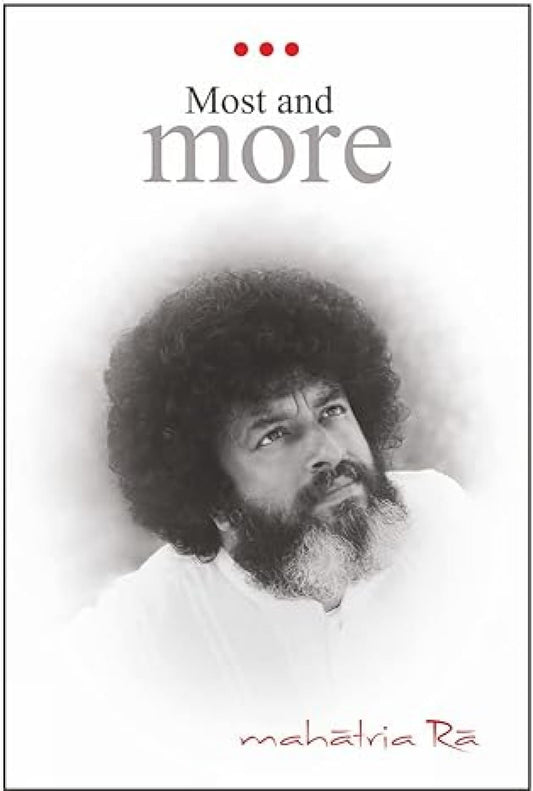 MOST AND MORE - MAHATRIA RA