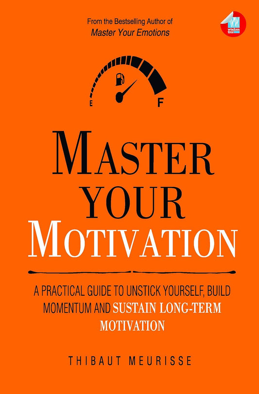 MASTER YOUR MOTIVATION - THIBAUT MEURISSSE
