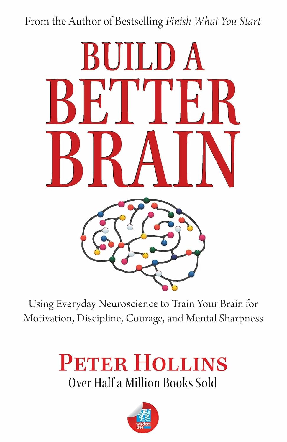 BUILD A BETTER BRAIN - PETER HOLLINS