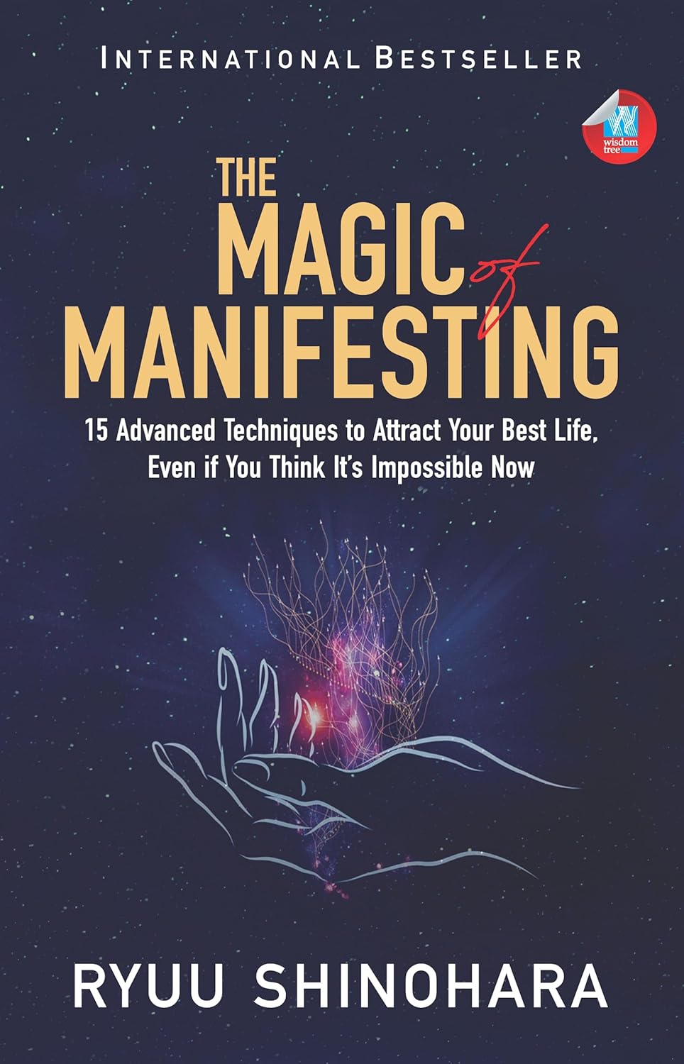 THE MAGIC OF MANIFESTING - RYUU SHINOHARA