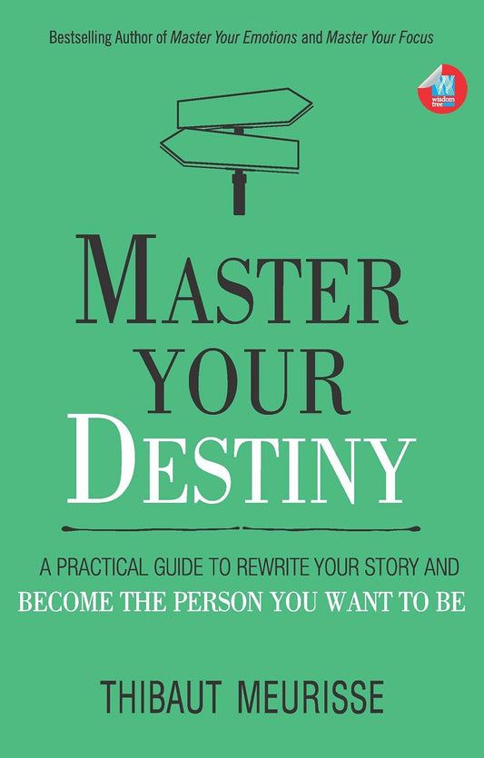 MASTER YOUR DESTINY - THIBAUT MEURISSE
