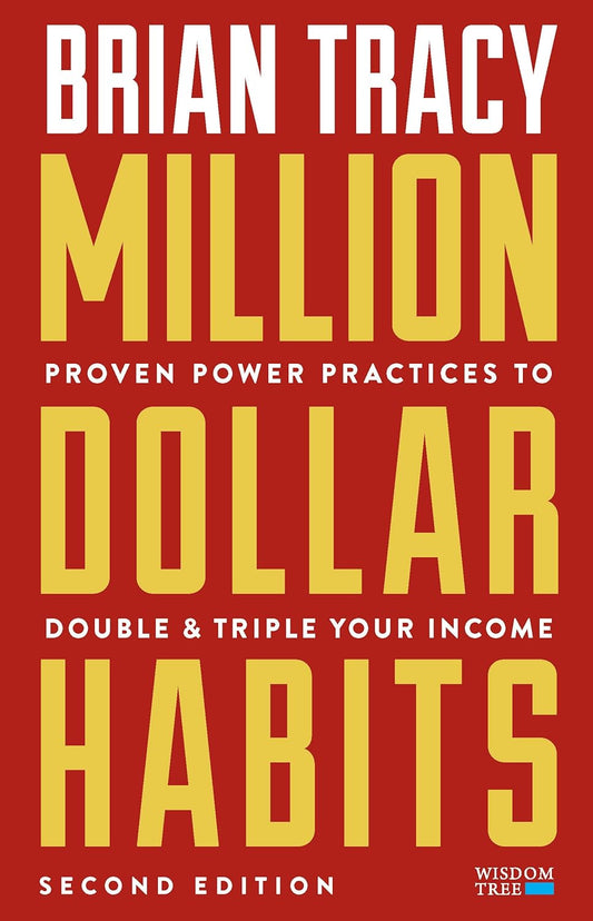 MILLION DOLLAR HABITS - BRIAN TRACY