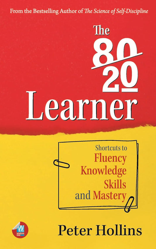 THE 80/20 LEARNER - PETER HOLLINS