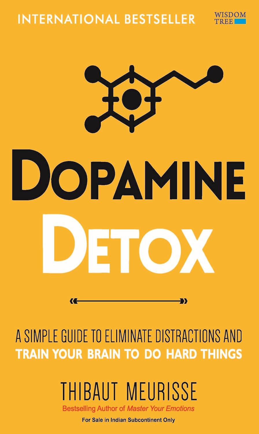 DOPAMINE DETOX - THIBAUT MEURISSE