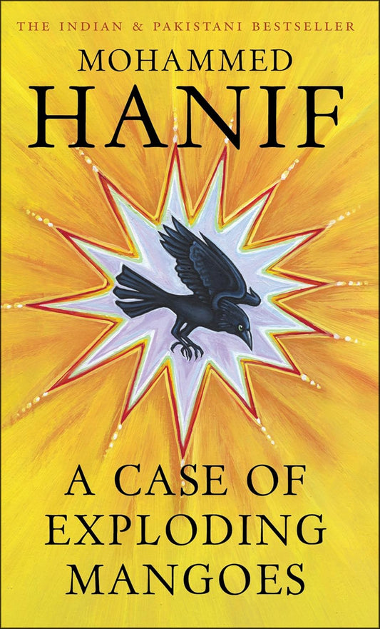 A CASE OF EXPLODING MANGOES - MOHAMMED HANIF