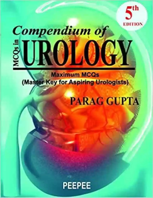 Compendium of MCQs in Urology 5th/2021