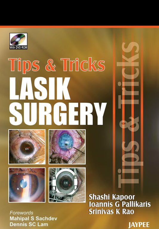 TIPS & TRICKS LASIK SURGERY WITH DVD ROM 1ST/2007 - SHASHI KAPOOR