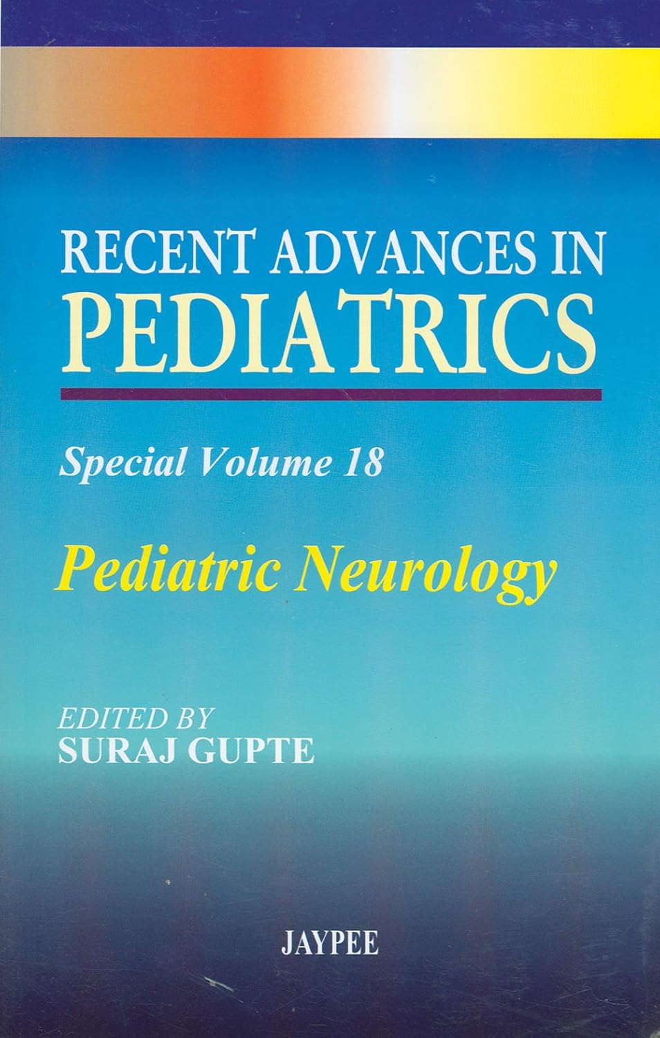 RECENT ADVANCES IN PEDIATRICS VOL 18 PEDIATRIC NEUROLOGY