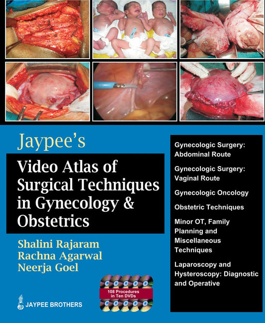 JAYPEE'S  VIDEO ATLAS OF SURGICAL TECHNIQUES IN GYN. & OBST. 1ST/2008 - SHALINI RAJARAM