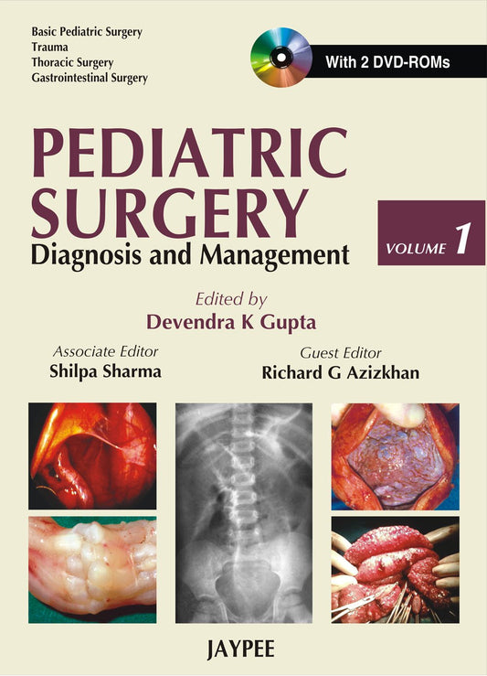 PEDIATRIC SURGERY DIAGNOSIS AND MANAGEMENT WITH 2 DVD ROMS(2 VOLS) 1ST/2008 - DEVENDRA K GUPTA
