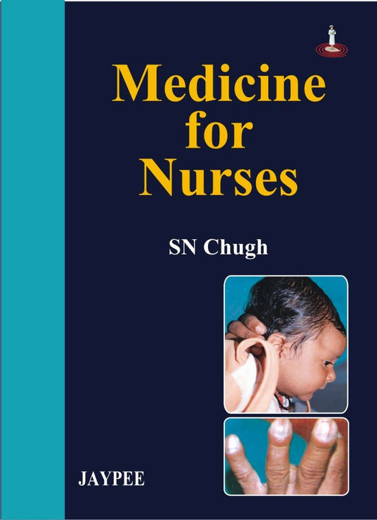 MEDICINE FOR NURSES 1ST/2009 - SN CHUGH
