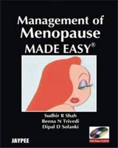 MANAGEMENT OF MENOPAUSE MADE EASY WITH PHOTO CD-ROM 1ST/2009 - SUDHIR R SHAH