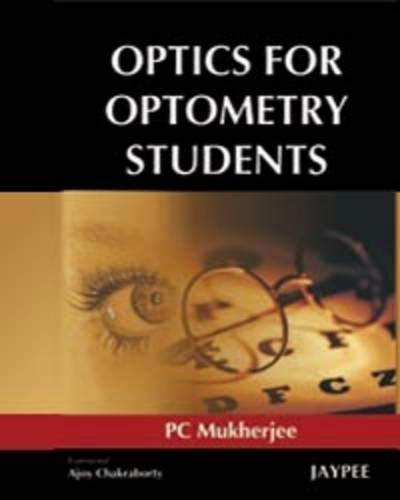 OPTICS FOR OPTOMETRY STUDENTS 1ST/2009 - PC MUKHERJEE