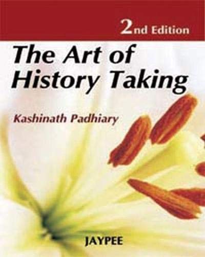 THE ART OF HISTORY TAKING 2ND/2026 - KASHINATH PADHIARY