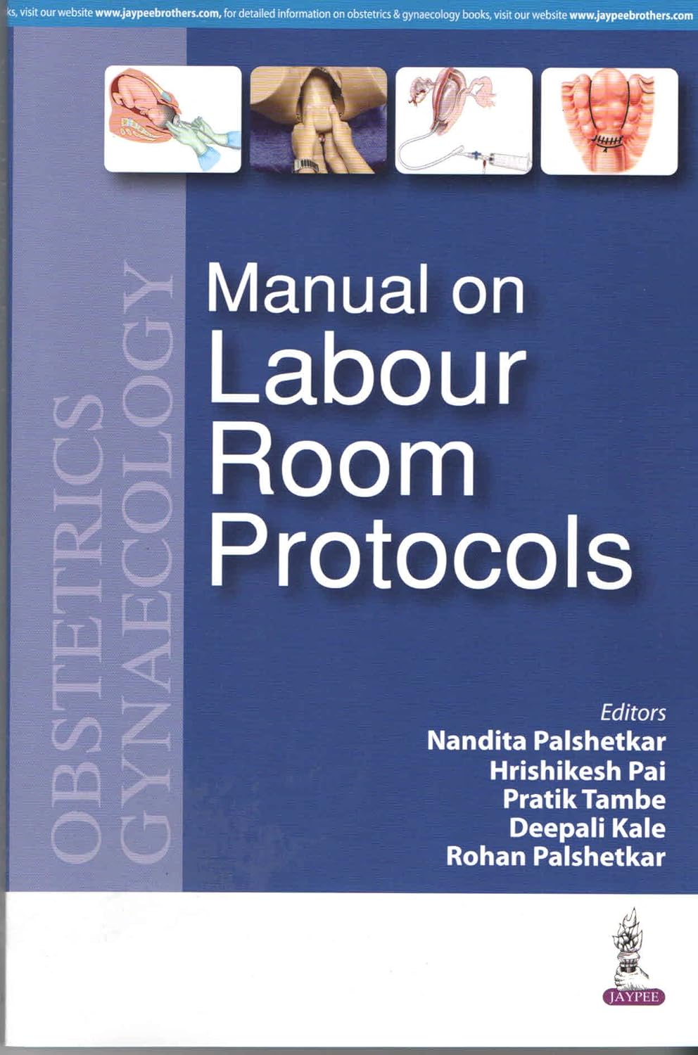 MANUAL ON LABOUR ROOM PROTOCOL 1ST/2017 - NANDITA PALSHETKAR