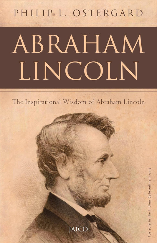 Abraham Lincoln - PHILIP OSTERGARD