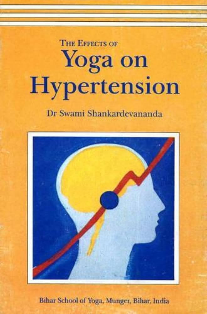 YOGA ON HYPERTENSION - SWAMI SANKARDEVNANDA